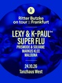 Ritter Butzke in Frankfurt (Main) @ Tanzhaus West | Oct '26