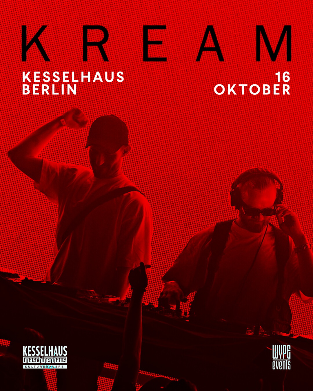 KREAM @ Kesselhaus Berlin | Oct '26